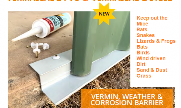 New Vermin Seal Vermaseal Z is available PVC & Steel for Bushfire Zones