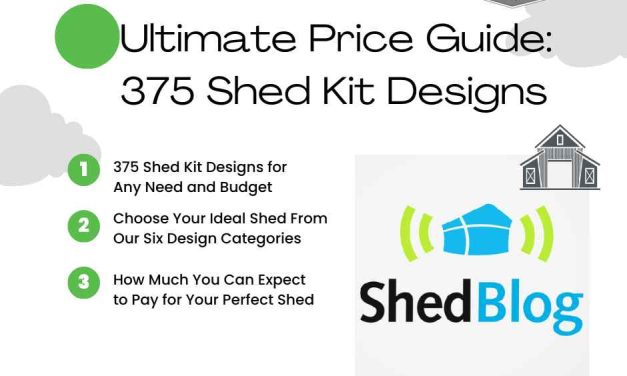 The Ultimate Shed Price Guide: Over 375 Shed Designs