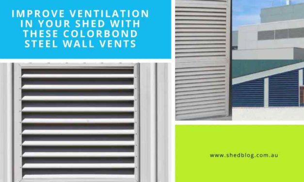Improve Ventilation in your Shed with these Colorbond Steel Wall Vents